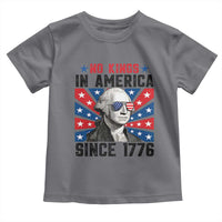 No Kings in America Since 1776 Toddler T Shirt Founding Fathers George Washington Patriotic