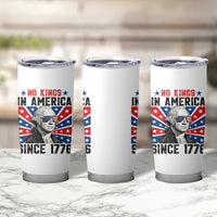 No Kings in America Since 1776 Tumbler Cup Founding Fathers George Washington Patriotic