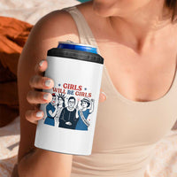 Patriotic Feminist Empowerment 4 in 1 Can Cooler Tumbler Girl Will Be Girls Womens Rights 4th of July