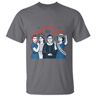 Patriotic Feminist Empowerment T Shirt Girl Will Be Girls Womens Rights 4th of July