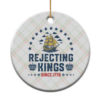 Rejecting Kings Since 1776 Ceramic Ornament Vintage Patriotic Ship No King In America - Wonder Print Shop