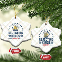 Rejecting Kings Since 1776 Ceramic Ornament Vintage Patriotic Ship No King In America - Wonder Print Shop
