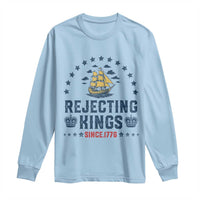 Rejecting Kings Since 1776 Long Sleeve Shirt Vintage Patriotic Ship No King In America