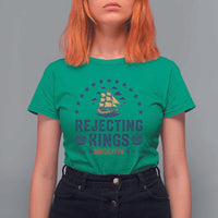 Rejecting Kings Since 1776 T Shirt For Women Vintage Patriotic Ship No King In America
