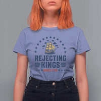 Rejecting Kings Since 1776 T Shirt For Women Vintage Patriotic Ship No King In America
