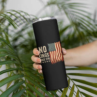 No Kings Since 1776 Skinny Tumbler Patriotic 4th Of July Distressed American Flag - Wonder Print Shop