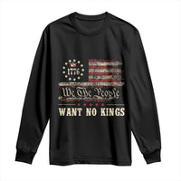 We The People Want No Kings Long Sleeve Shirt Retro June 14th Vintage 1776 Flag Patriotic - Wonder Print Shop