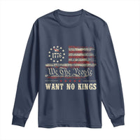 We The People Want No Kings Long Sleeve Shirt Retro June 14th Vintage 1776 Flag Patriotic - Wonder Print Shop
