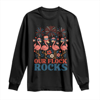 Our Flock Rocks Patriotic Flamingo Long Sleeve Shirt Funny 4th of July Family Matching - Wonder Print Shop