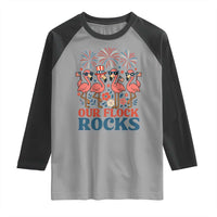 Our Flock Rocks Patriotic Flamingo Raglan Shirt Funny 4th of July Family Matching - Wonder Print Shop