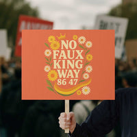 No Faux King Way 8647 Protest Sign Subtle Resist 70s Retro Floral - Wonder Print Shop