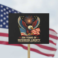 Patriotic Eagle US Army 250th Anniversary Protest Sign 250 Years of Defending Liberty 1775 2025 - Wonder Print Shop
