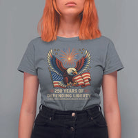 Patriotic Eagle US Army 250th Anniversary T Shirt For Women 250 Years of Defending Liberty 1775 2025 - Wonder Print Shop