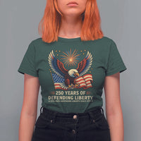 Patriotic Eagle US Army 250th Anniversary T Shirt For Women 250 Years of Defending Liberty 1775 2025 - Wonder Print Shop