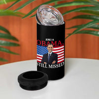 Obama Still Missed 4 in 1 Can Cooler Tumbler Patriotic Tribute for June 14