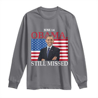 Obama Still Missed Long Sleeve Shirt Patriotic Tribute for June 14