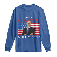 Obama Still Missed Long Sleeve Shirt Patriotic Tribute for June 14