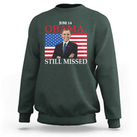 Obama Still Missed Sweatshirt Patriotic Tribute for June 14