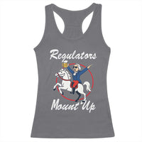 Funny Founding Father Patriotic Drinking Racerback Tank Top Regulators Mount Up 4th of July - Wonder Print Shop