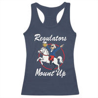 Funny Founding Father Patriotic Drinking Racerback Tank Top Regulators Mount Up 4th of July - Wonder Print Shop