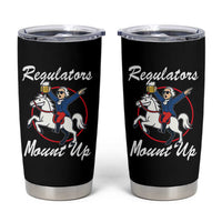 Funny Founding Father Patriotic Drinking Tumbler Cup Regulators Mount Up 4th of July - Wonder Print Shop