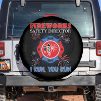 Fireworks Safety Director Spare Tire Cover I Run You Run Funny 4th of July Patriotic - Wonder Print Shop