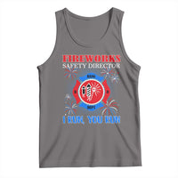 Fireworks Safety Director Tank Top I Run You Run Funny 4th of July Patriotic - Wonder Print Shop