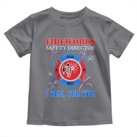 Fireworks Safety Director Toddler T Shirt I Run You Run Funny 4th of July Patriotic - Wonder Print Shop