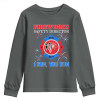 Fireworks Safety Director Youth Sweatshirt I Run You Run Funny 4th of July Patriotic - Wonder Print Shop