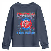 Fireworks Safety Director Youth Sweatshirt I Run You Run Funny 4th of July Patriotic - Wonder Print Shop