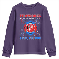 Fireworks Safety Director Youth Sweatshirt I Run You Run Funny 4th of July Patriotic - Wonder Print Shop