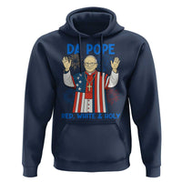 Da Pope Funny 4th of July Hoodie Red White and Holy Patriotic Catholic - Wonder Print Shop
