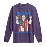Da Pope Funny 4th of July Long Sleeve Shirt Red White and Holy Patriotic Catholic - Wonder Print Shop