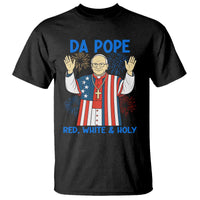 Da Pope Funny 4th of July T Shirt Red White and Holy Patriotic Catholic - Wonder Print Shop