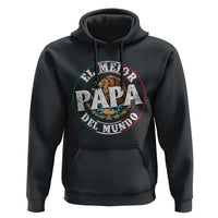 Mexican Dad Hoodie El Mejor Papá del Mundo Mexico Flag Eagle