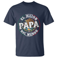Mexican Dad T Shirt El Mejor Papá del Mundo Mexico Flag Eagle