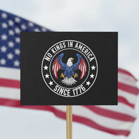 No Kings in America Patriotic Eagle Protest Sign Since 1776 4th of July USA Independence Day - Wonder Print Shop