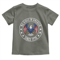 No Kings in America Patriotic Eagle Toddler T Shirt Since 1776 4th of July USA Independence Day