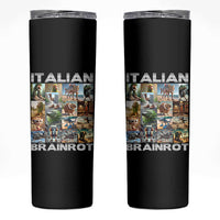 Funny Italian Brainrot Meme Art Skinny Tumbler Surreal Humor Pop Culture Collage