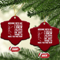 Funny Skeleton Sarcastic Ceramic Ornament Arguing With Me Is Pointless Smartmouths - Wonder Print Shop