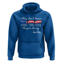 They Dont Know WTF They Are Doing Hoodie Red White Blue - Wonder Print Shop