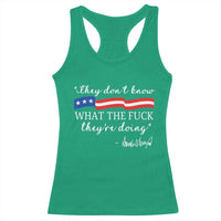 They Dont Know WTF They Are Doing Racerback Tank Top Red White Blue - Wonder Print Shop