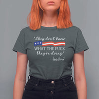 They Dont Know WTF They Are Doing T Shirt For Women Red White Blue - Wonder Print Shop