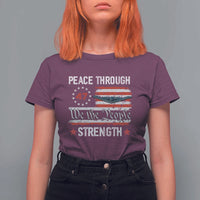 Peace Through Strength T Shirt For Women Patriotic Midnight Hammer Jet American Flag - Wonder Print Shop