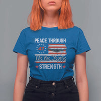 Peace Through Strength T Shirt For Women Patriotic Midnight Hammer Jet American Flag - Wonder Print Shop
