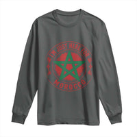 I'm Just Here for Morocco Long Sleeve Shirt Funny Moroccan Pride Supporter Sports Fan