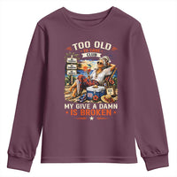 Too Old To Care Club Funny Retired Woman Beach Vacation Youth Sweatshirt My Give A Damn Is Broken IDGAF Chill Mode