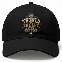 Vintage Too Old To Care Club Retro Nautical Graphic Baseball Cap Anchor Palm Tree Funny Retirement Gag Gift