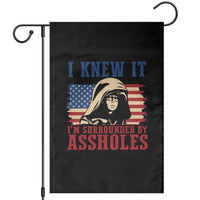 Funny I Knew It Im Surrounded by Axxholes Sci-fi Meme Garden Flag Patriotic Space Parody USA Flag Sarcastic 1980s Movie Quote