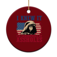 Funny I Knew It Im Surrounded by Axxholes Sci-fi Meme Ceramic Ornament Patriotic Space Parody USA Flag Sarcastic 1980s Movie Quote